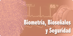 Biometría bioseñales y seguridad